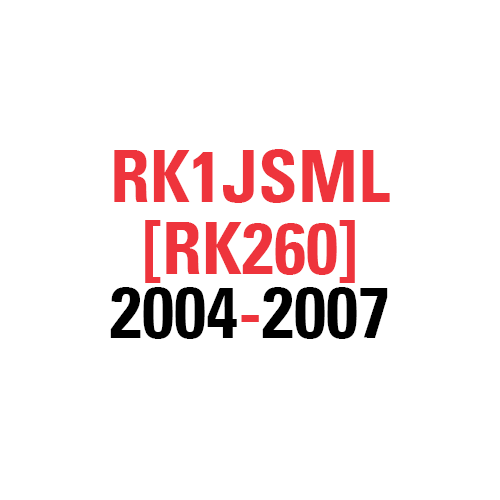 RK1JSML [RK260] 2004-2007